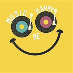 Music Be Happy