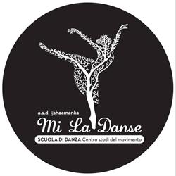 MI LA DANSE(a.s.d.Ijshaamanka)CENTRO STUDI DEL MOVIMENTO/SCUOLA DI DANZA