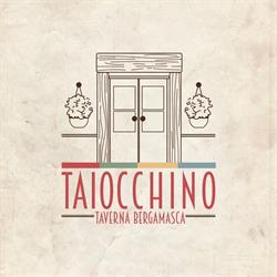 Taiocchino - Taverna Bergamasca