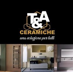 T&A Ceramiche una soluzione per tutti