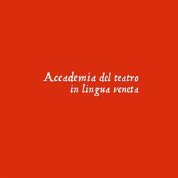 Accademia del teatro in lingua veneta