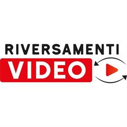 Riversamenti video