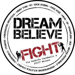 Dream Believe Fight