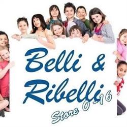 Belli & Ribelli