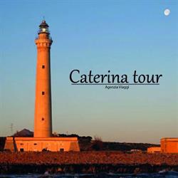 Caterina tour