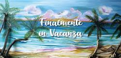 Finalmente In Vacanza