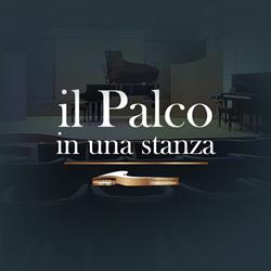Il Palco in una stanza - Opera Talent APS