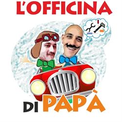 L'officina di papà