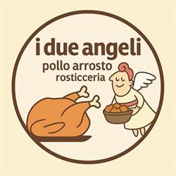 I Due Angeli - Pollo Arrosto e Rosticceria