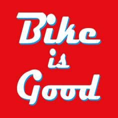Bike Is Good