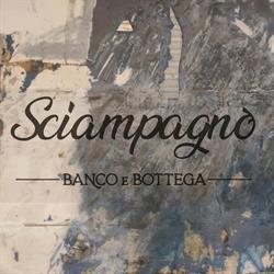 Sciampagnò - Banco & Bottega