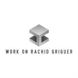 Work On Rachid Griguer