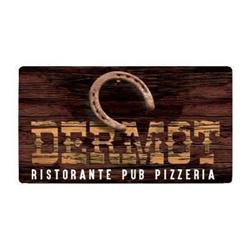 Dermot Ristorante Pizzeria con Forno a Legna