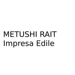 Metushi Rait - Impresa Edile