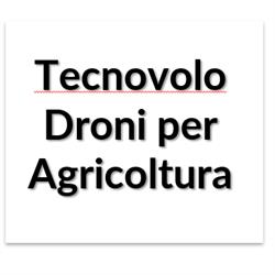 Tecnovolo Droni per Agricoltura
