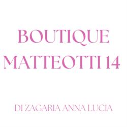 Boutique Matteotti 14 - Zagaria Anna Lucia