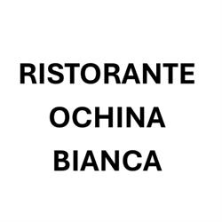 Ristorante Ochina Bianca