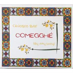 Chiosco Bar Panineria Comegghiè
