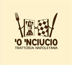 O’ Nciucio Trattoria Napoletana