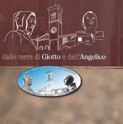 Dalle terre di Giotto e dell’Angelico