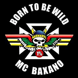Born to be wild MC Baxano