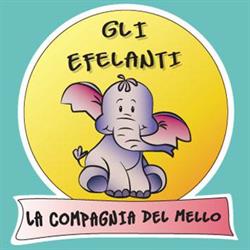 Gli Efelanti spazio gioco privato, animazione bambini - La Compagnia del Mello