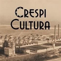 CRESPI CULTURA - Assoc. Culturale Villaggio Crespi d'Adda