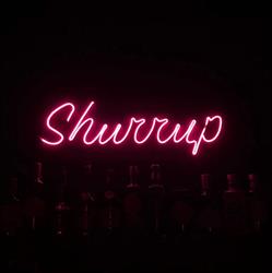 Shurrup