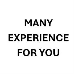 Many Experience For You