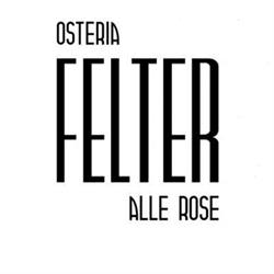 Osteria Felter alle Rose
