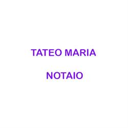 Tateo Maria Notaio
