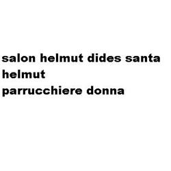 Salon Helmut Dides Santa Helmut