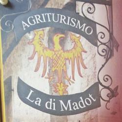 Agriturismo La di Madot