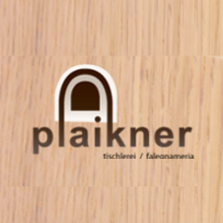 Tischlerei Plaikner Reinhard & C.