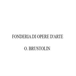 Fonderia di Opere D'Arte O. Brustolin