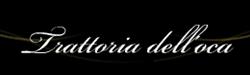 La Trattoria Dell'oca