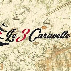 Le Tre Caravelle
