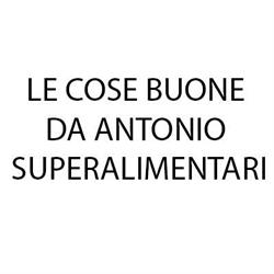 Le Cose Buone da Antonio Superalimentari