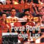 Forza Roma, daje lupi