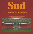 Sud, la Curva Magica