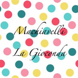 Machiavelli Gioconda Pasticceria Prato