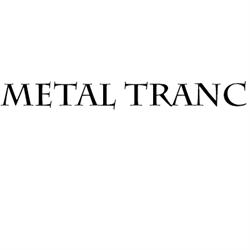 Metal Tranc