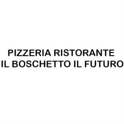 Pizzeria Ristorante Il Boschetto Il Futuro