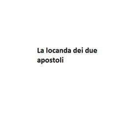 La Locanda Dei Due Apostoli